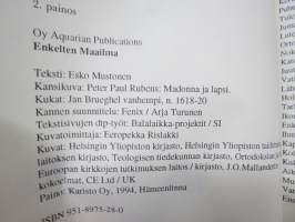 Enkelten maailma - Suojelusenkeleistä langenneisiin enkeleihin