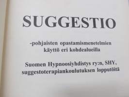 Suggestio -pohjaisten opastamismenetelmien käyttö eri kohdealueilla
