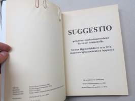 Suggestio -pohjaisten opastamismenetelmien käyttö eri kohdealueilla