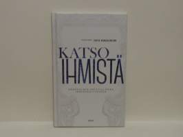 Katso ihmistä - Näkökulmia kristilliseen ihmiskäsitykseen