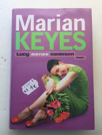 Marian Keyes: &quot;Lucy menee naimisiin&quot;