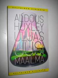 Uljas uusi maailma