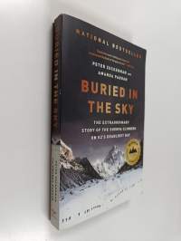 Buried in the Sky : The Extraordinary Story of the Sherpa Climbers on K2&#039;s Deadliest Day