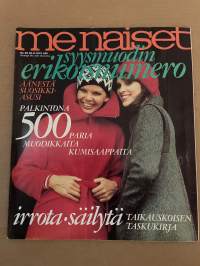Me Naiset 1972 nro 35 ilmestynyt 30.8.1972, Syysmuoti, Irwinin ja Timo T. A. Mikkosen kymmenottelu, Nelivaljakko - Aura-Liisa, Helena, Marianne ja Helinä Laihorinne