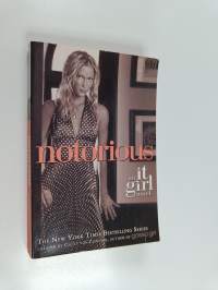 The It Girl #2: Notorious - An It Girl Novel