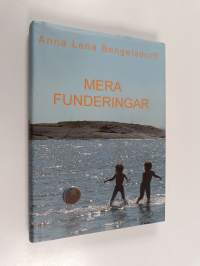 Mera funderingar ; kåserier åren 2005-2010