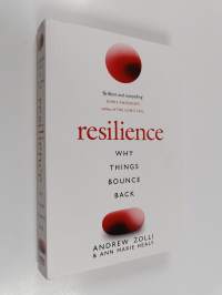 Resilience : Why Things Bounce Back