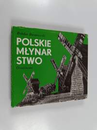 Polskie młynar stwo - Ossolineum