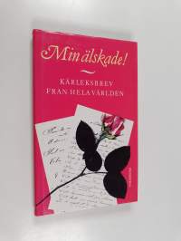 Min älskade! Kärleksbrev från hela världen