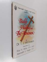 Bodily Healing and the Atonement