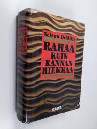 Rahaa kuin rannan hiekkaa