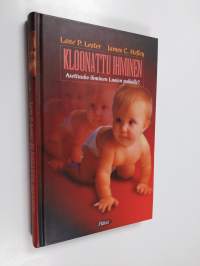 Kloonattu ihminen : asettuuko ihminen Luojan paikalle
