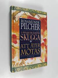 I pinjeträdens skugga ; Att åter mötas