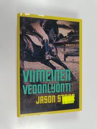 Viimeinen vedonlyönti : jännitysromaani