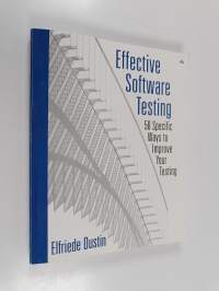 Effective software testing : 50 specific ways to improve your testing