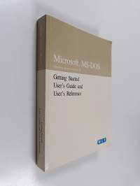 Microsoft MS-DOS - getting started : for the MS-DOS operating system : Version 5.0