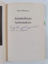 Jalankulkijan kertomuksia (signeerattu, tekijän omiste)