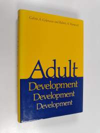Adult development : a new dimension in psychodynamic theory and practice