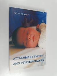 Attachment Theory and Psychoanalysis