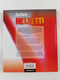 Selkähelvetti : kokemuksia ja parannuskeinoja selkäkipuiselle