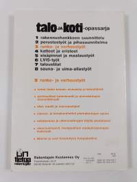 Talo ja koti -opassarja 3, Runko- ja verhoustyöt