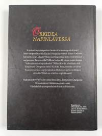 Orkidea napinlävessä : puoli vuosisataa Tampereen oopperaa (signeerattu, tekijän omiste)