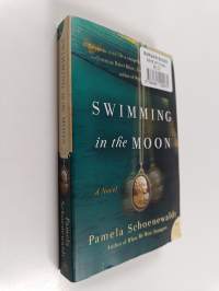 Swimming in the Moon - A Novel