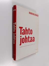 Tahto johtaa : yrityksen menestyminen ohjelmoidun johtamisen avulla