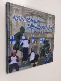 Nopeammin, korkeammalle : urheilija- ja taiteilijapatsaita