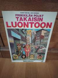 Friikkilän pojat - Takaisin luontoon