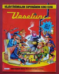 Vaseliini - Rokkibändin nousu maailmanmaineeseen. (Sarjakuva-albumiti)