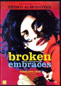 DVD - Särkyneet syleilyt - Broken Embraces,(Los Abrazos Rotos) 2009/2014. (Draama).