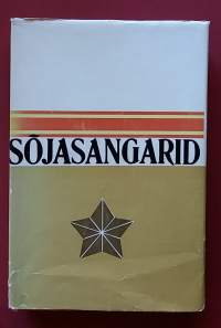 Sõjasangarid - Sotasankarit.  (Sotahistoria, Viro)
