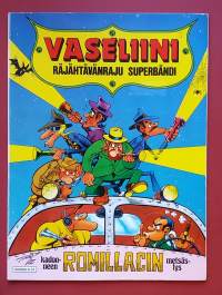 Vaseliini - Räjähtävän raju superbändi. (Sarjakuva-albumi)