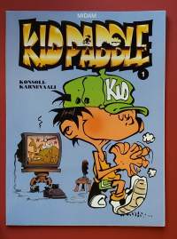 Kid Paddele 1 - Konsolikarnevaali.  (Sarjakuva-albumi, sopiva keräilykappaleeksi)