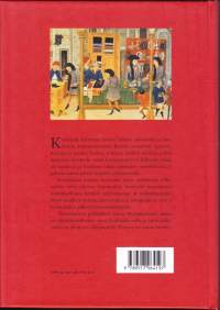Trubaduureista pyhimyksiin - Edustaminen ja julkisuus keskiajalla, 2006.