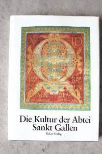 Die Kultur der Abtei Sankt Gallen