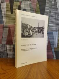 Suomen kieli Helsingissä : Huomioita Helsingin puhekielen historiallisesta taustasta ja nykyvariaatioista