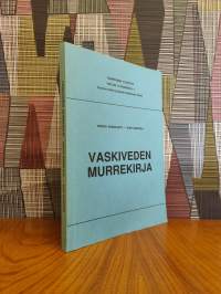 Vaskiveden murrekirja