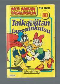 Aku Ankan taskukirja nr 80 / Taikaviitan tanssiinkutsu 1985