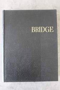 Bridge - en fullständig och allsidig redogörelse för det nutida bridgevetandet