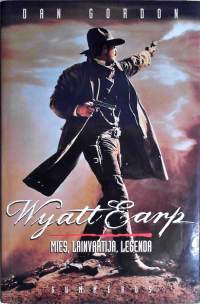 Wyatt Earrp: mies, lainvartija,legenda