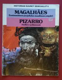 Historian suuret seikkailut 6. Ensimmäinen purjehdus maailman ympäri/Andien sydämessä. (Sarjakuva - albumi )