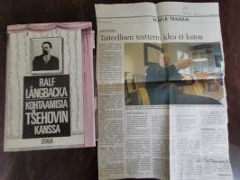Kohtaamisia Tšehovin kanssa + lehtileike (Kirsikka Moring: Taiteellisen teatterin idea ei katoa. Ralf Långbacka 70-vuotta, HS 20.11. 2002)