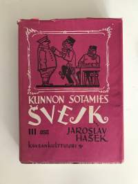 Kunnon sotamies svejk 3 kirjaa 1-3