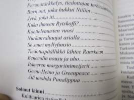 Karvetin kätyri (Jarkko Heino, Raision Tehtaat) - Raision tiedottajan tarina