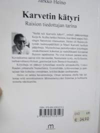 Karvetin kätyri (Jarkko Heino, Raision Tehtaat) - Raision tiedottajan tarina