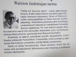 Karvetin kätyri (Jarkko Heino, Raision Tehtaat) - Raision tiedottajan tarina