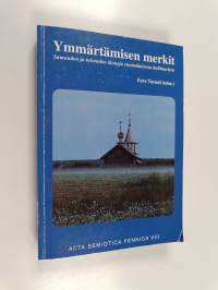 Ymmärtämisen merkit : samuuden ja toiseuden ikoneja suomalaisessa kulttuurissa