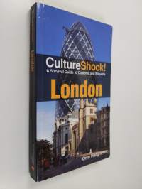 Culture shock! London : a survival guide to customs and etiquette